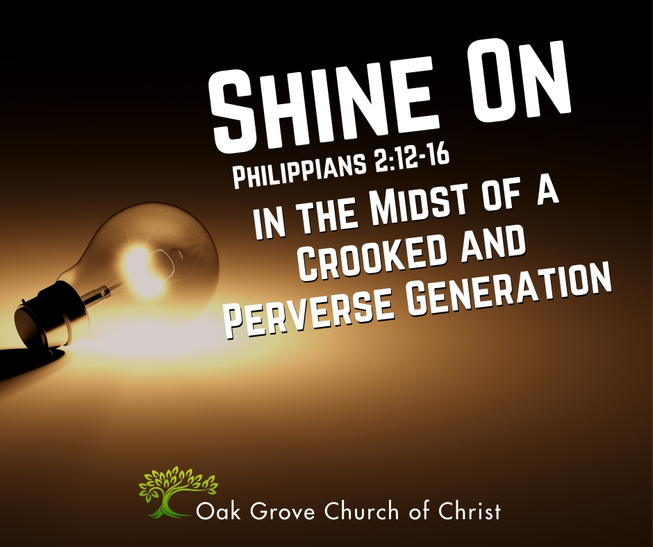 Shine On in the Midst of a Crooked and Perverse Generation