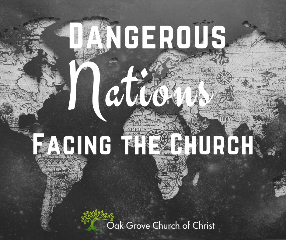 Dangerous Nations Facing the Church
