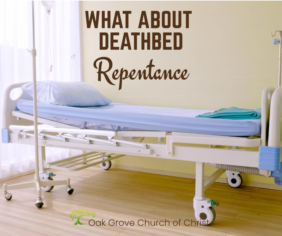 What About Deathbed Repentance