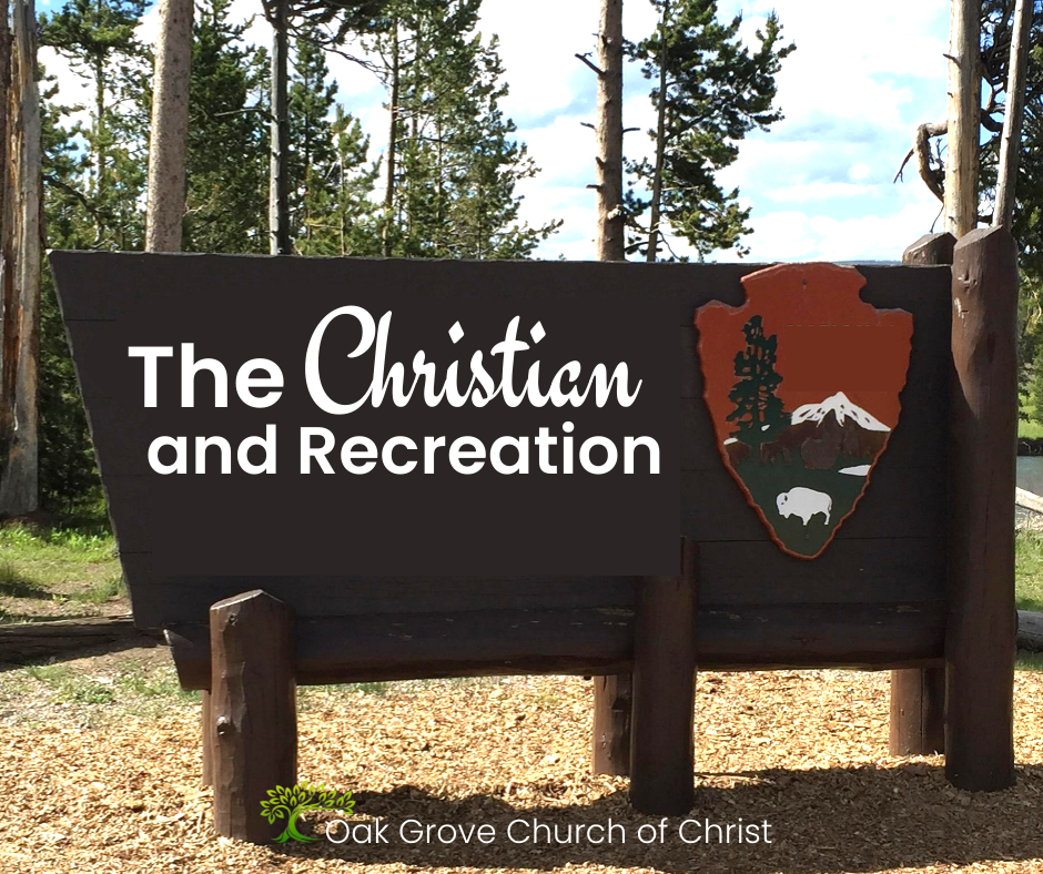 The Christian and Recreation
