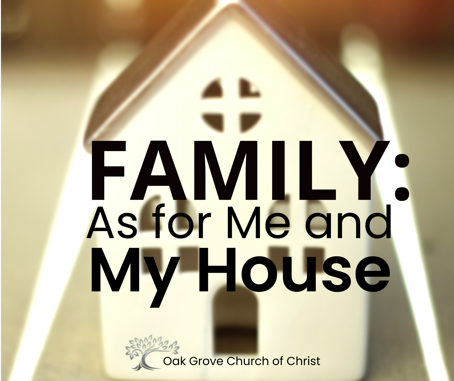 Family – As For Me and My House