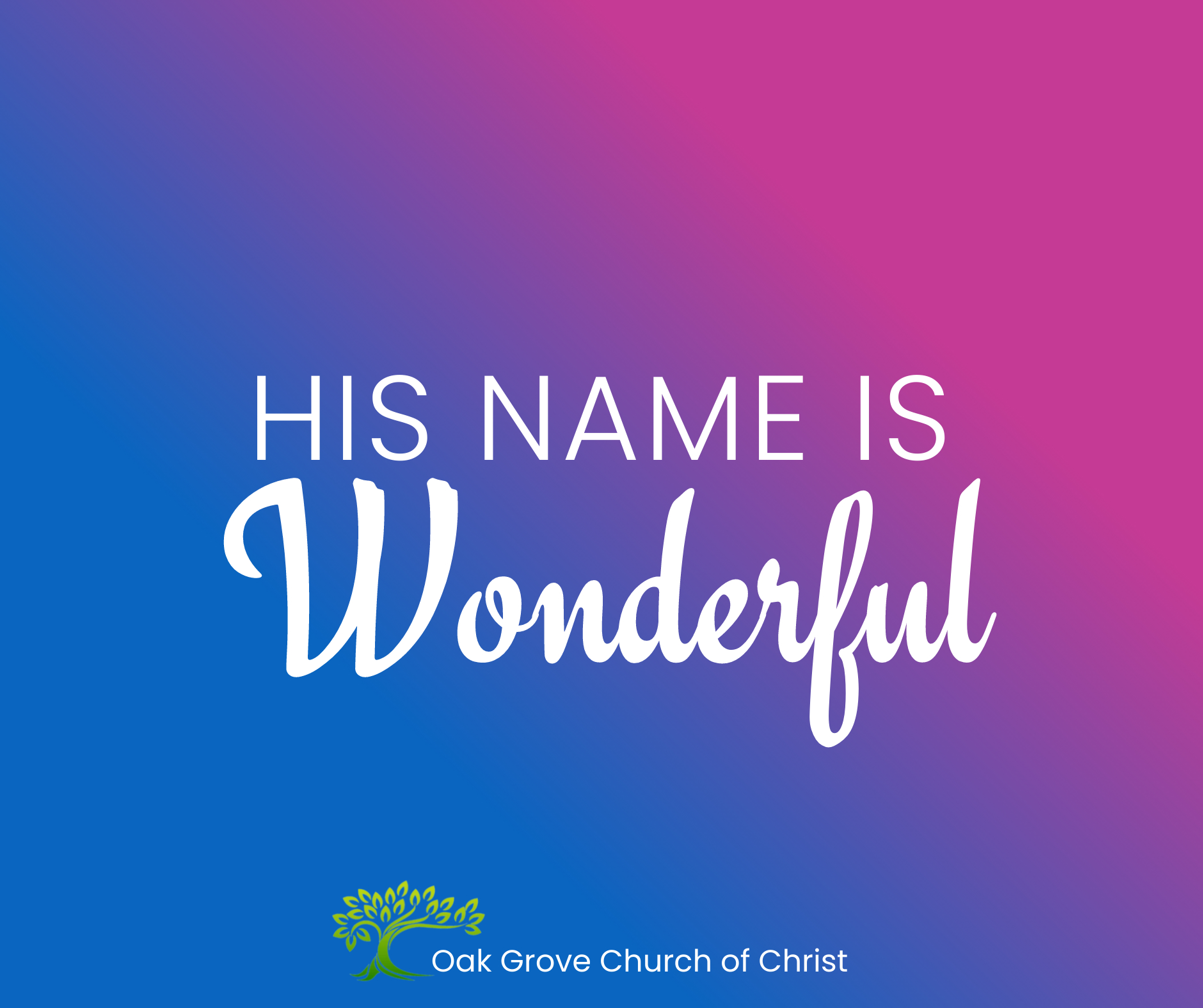 His Name is Wonderful – Jesus