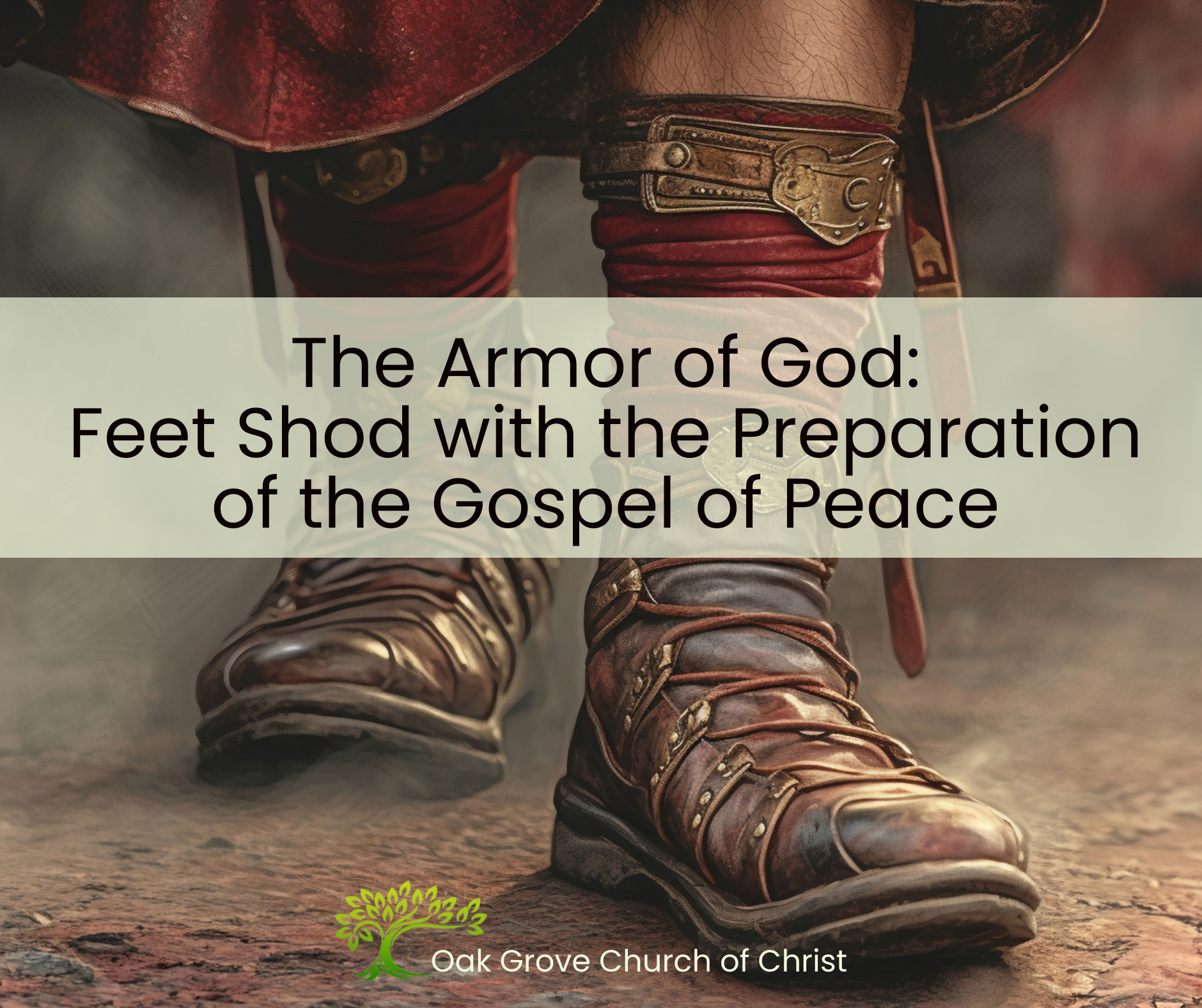 Armor of God: Feet Shod with the Preparation of the Gospel of Peace