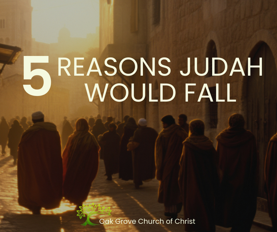 5 Reasons Judah Would Fall